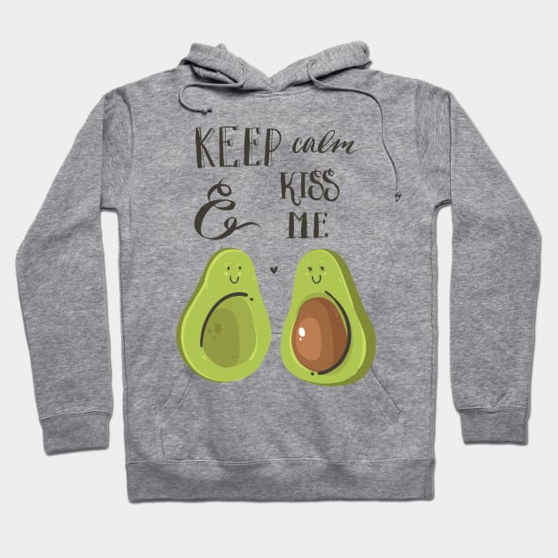 keep calm and kiss me avocado Hoodie by Mako Design 